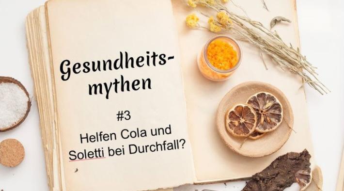 Helfen Cola und Soletti bei Durchfall?